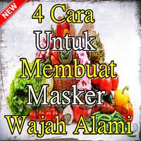 4 Cara untuk Membuat Masker Wajah Alami Affiche