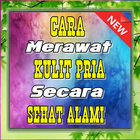 6 Cara Merawat Kulit Pria Secara Sehat Alami アイコン