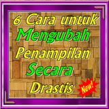 6 Cara untuk Mengubah Penampilan Secara Drastis icon