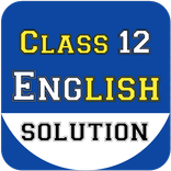 Class12 HS English Solutions