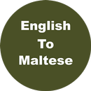 English to Maltese Dictionary & Translator APK