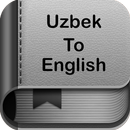 Uzbek To English Dictionary and Translator App aplikacja