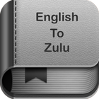 English to Zulu Dictionary and Translator App آئیکن