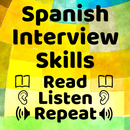Learn Spanish by Preparing for Spanish Interviews APK
