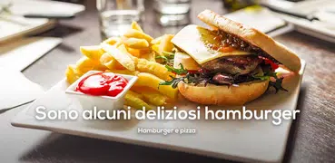 Ricette per hamburger e pizza