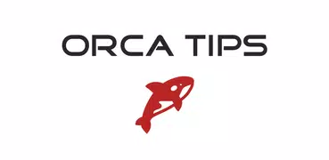 Orca Tips