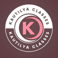 KAUTILYA CLASSES