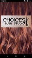 Choices Hair Studio Affiche