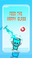 Feed the Happy Glass Affiche