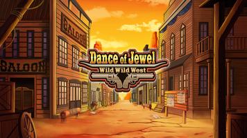 Dance of Jewels:Wild Wild West Affiche