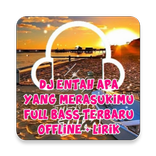 DJ ENTAH APA YANG MERASUKIMU FULL BASS TERBARU