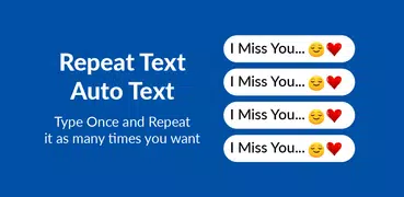 Repeat Text - Auto Text