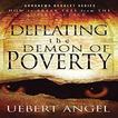 Defeating the Demon of Poverty by Uebert Angel