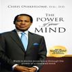 The Power of Your Mind by Ps. Chris