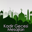 Kadir Gecesi Mesajları ไอคอน