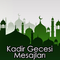 ”Kadir Gecesi Mesajları