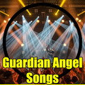 Re Guardian Angel Songs