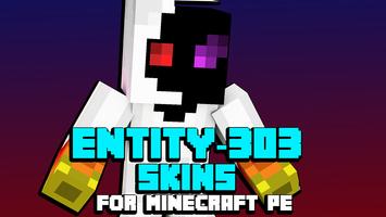 پوستر Entity 303 Skins For Minecraft