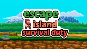 Escape island : Survival duty Affiche