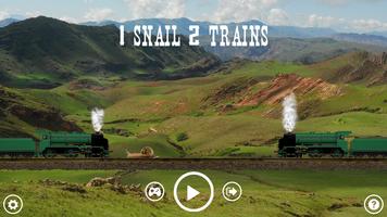 1 Snail 2 Trains poster