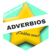 Juega con los Adverbios