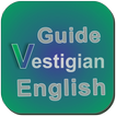 Guide Vestigian English