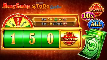 Money Coming Slot-TaDa Games Affiche