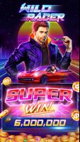 Wild Racer Slot-TaDa Games पोस्टर