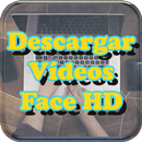 Descargar Vídeos de Face Hd Al Móvil Guide APK