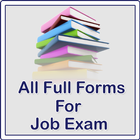 All Full Forms For Job Exam icône