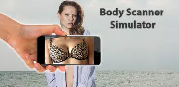 Body Scanner Camera Prank: Best Prank Android App