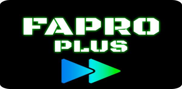 Cómo descargar la última versión de Fapro Plus APK 1.0.25 para Android 2024 image