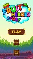 Fruit Heroes Story ảnh chụp màn hình 1