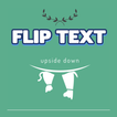 ”Flip words - Text Stylish Tool