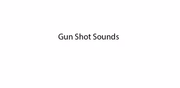Gun Shot Sounds