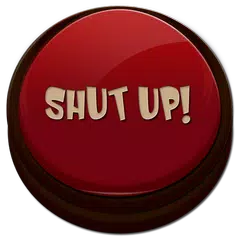 Shut Up Button APK download