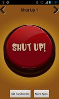 Shut Up Button poster