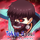 Tokyo Ghoul · Break the Chains