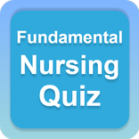 Fundamental Nursing - Quiz