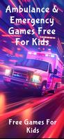 911 Emergency  Games For Kids poster