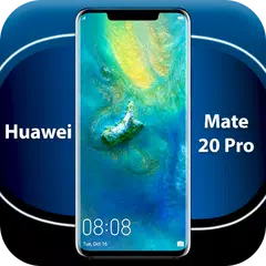 Скачать Theme for  Huawei Mate 20 Pro APK