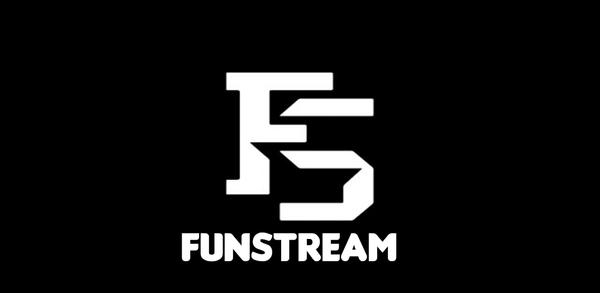 Wie kann man FunStream auf Andriod herunterladen und installieren image