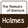 The Memoirs of Sherlock Holmes -Arthur Conan Doyle