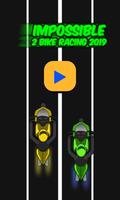 Impossible 2 Bikes Racing پوسٹر