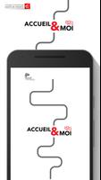 پوستر Accueil & Moi