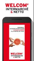 Welcom' Intermarché & Netto poster
