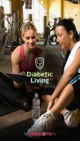 Diabetic Living by Fawesome.tv Affiche
