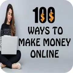 Скачать 100 ways Make Money online APK