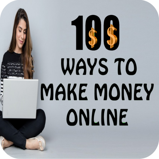 100 ways Make Money online