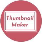 Thumbnail Maker icône